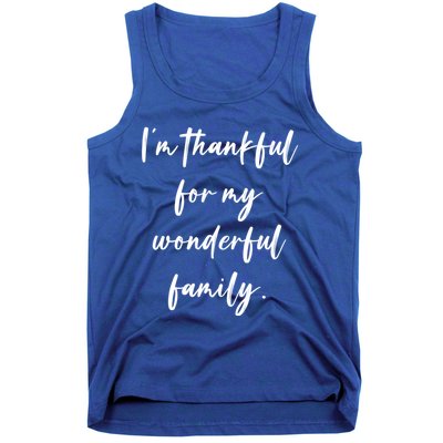 Im Thankful For My Wonderful Family Gift Tank Top