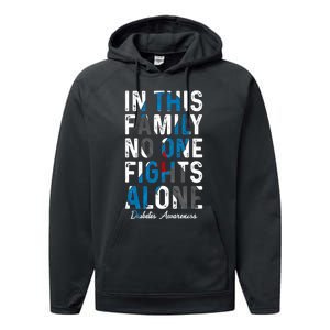 In This Family No One Fight Alone Diabetes Awareness Performance Fleece Hoodie