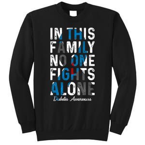 In This Family No One Fight Alone Diabetes Awareness Sweatshirt