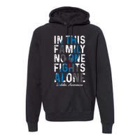 In This Family No One Fight Alone Diabetes Awareness Premium Hoodie