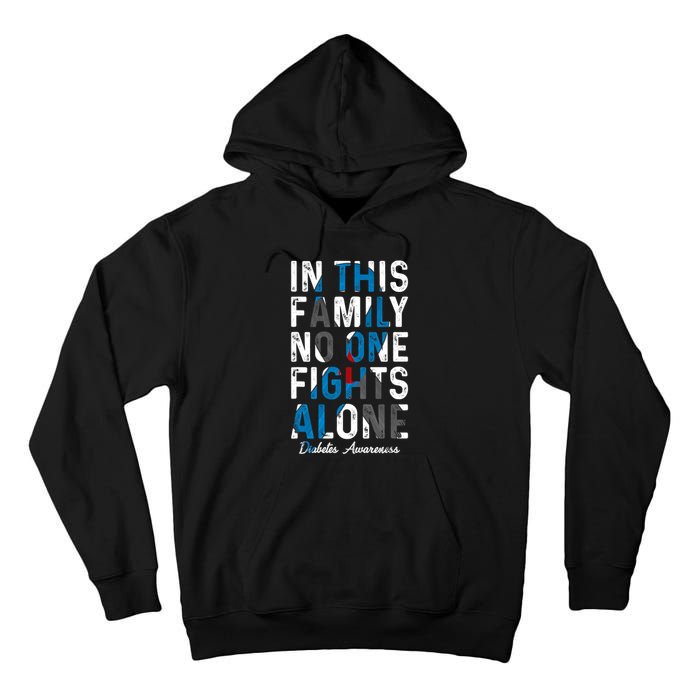 In This Family No One Fight Alone Diabetes Awareness Tall Hoodie