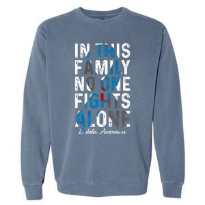 In This Family No One Fight Alone Diabetes Awareness Garment-Dyed Sweatshirt