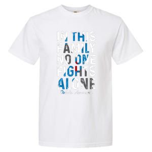 In This Family No One Fight Alone Diabetes Awareness Garment-Dyed Heavyweight T-Shirt