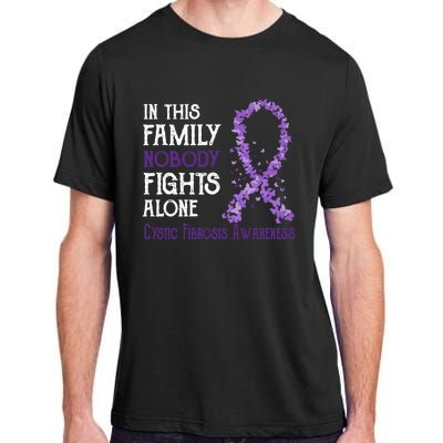 In This Family Nobody Fights Alone Cystic Fibrosis Cool Gift Adult ChromaSoft Performance T-Shirt