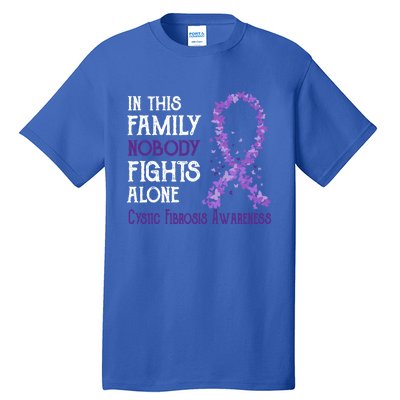 In This Family Nobody Fights Alone Cystic Fibrosis Cool Gift Tall T-Shirt