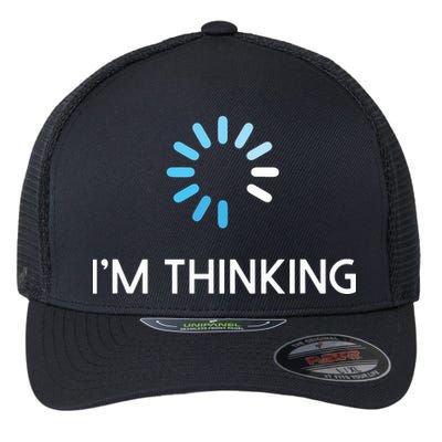 Im Thinking For Geeks Nerds Funny Programmers Tee Flexfit Unipanel Trucker Cap