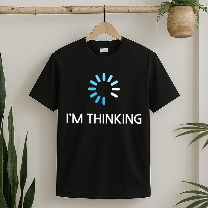 Im Thinking For Geeks Nerds Funny Programmers Tee T-Shirt