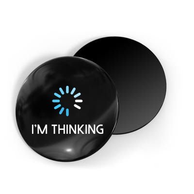 Im Thinking For Geeks Nerds Funny Programmers Tee Magnet