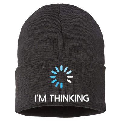 Im Thinking For Geeks Nerds Funny Programmers Tee Sustainable Knit Beanie