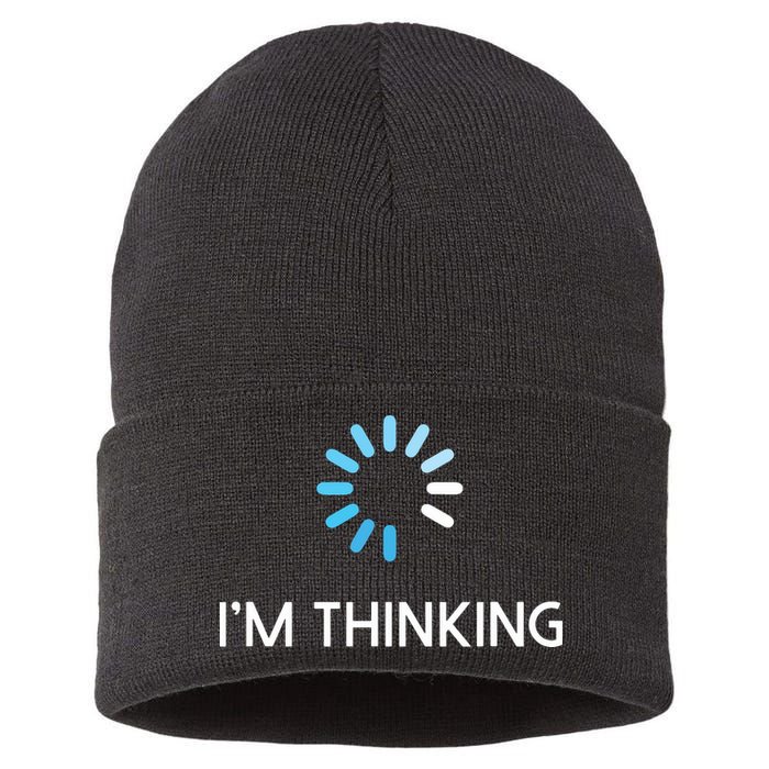 Im Thinking For Geeks Nerds Funny Programmers Tee Sustainable Knit Beanie