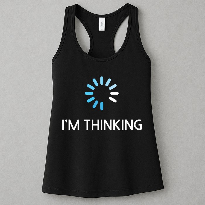 Im Thinking For Geeks Nerds Funny Programmers Tee Womens Tank Top