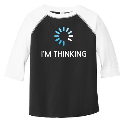 Im Thinking For Geeks Nerds Funny Programmers Tee Toddler Fine Jersey T-Shirt