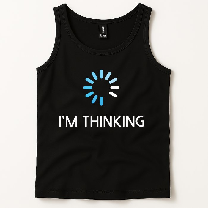 Im Thinking For Geeks Nerds Funny Programmers Tee Tank Top