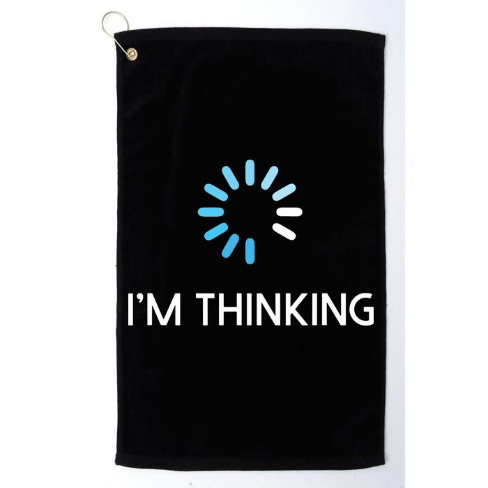 Im Thinking For Geeks Nerds Funny Programmers Tee Golf Towel