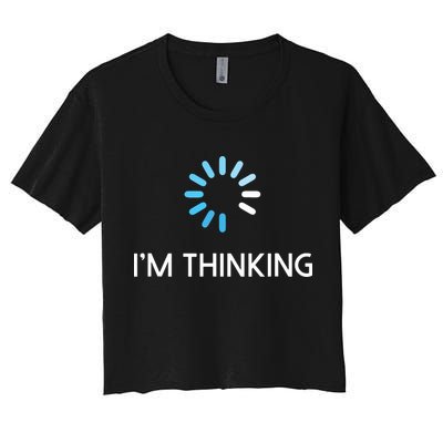 Im Thinking For Geeks Nerds Funny Programmers Tee Crop Top