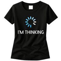 Im Thinking For Geeks Nerds Funny Programmers Tee Womens T-Shirt
