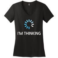 Im Thinking For Geeks Nerds Funny Programmers Tee Women's V-Neck T-Shirt