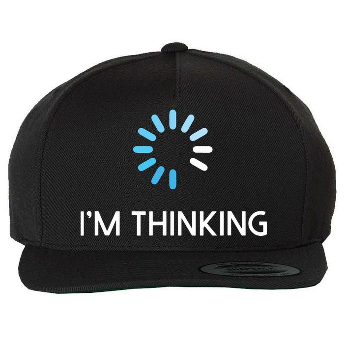 Im Thinking For Geeks Nerds Funny Programmers Tee Wool Snapback Cap