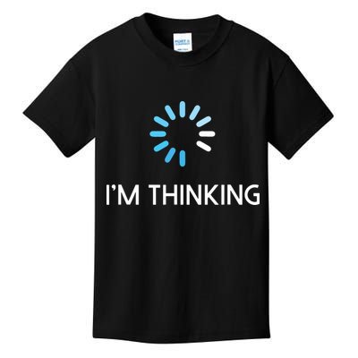 Im Thinking For Geeks Nerds Funny Programmers Tee Kids T-Shirt
