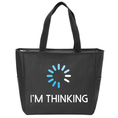 Im Thinking For Geeks Nerds Funny Programmers Tee Zip Tote Bag