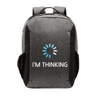 Im Thinking For Geeks Nerds Funny Programmers Tee Vector Backpack