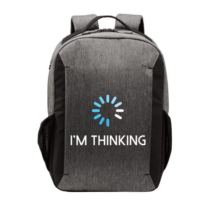 Im Thinking For Geeks Nerds Funny Programmers Tee Vector Backpack