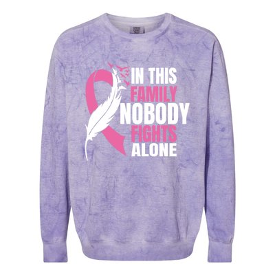 In This Family Nobody Fights Alone Breast Cancer Awareness Gift Colorblast Crewneck Sweatshirt