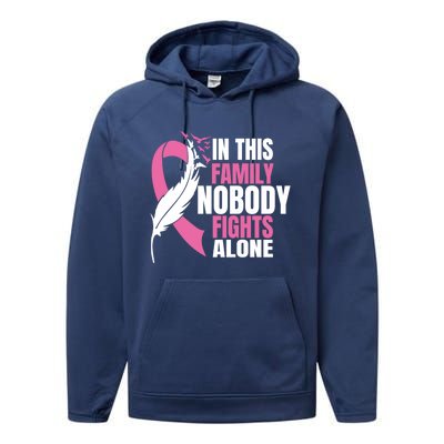 In This Family Nobody Fights Alone Breast Cancer Awareness Gift Performance Fleece Hoodie