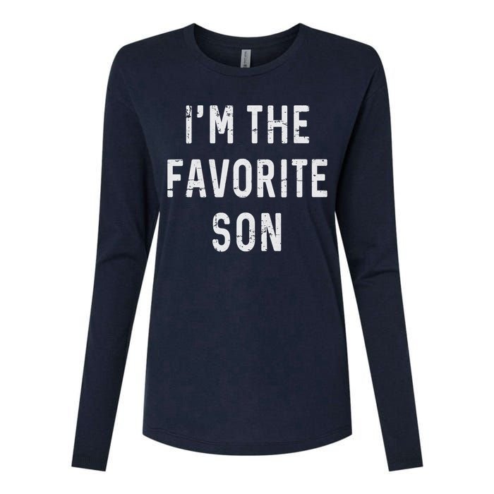 I'm The Favorite Son Funny Family Gift Quote Womens Cotton Relaxed Long Sleeve T-Shirt