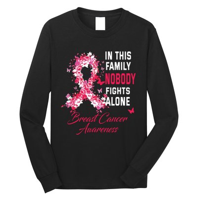 In This Family Nobody Fights Alone Breast Cancer Awareness Long Sleeve Shirt