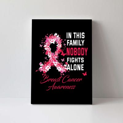 In This Family Nobody Fights Alone Breast Cancer Awareness Canvas