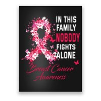 In This Family Nobody Fights Alone Breast Cancer Awareness Poster