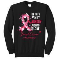 In This Family Nobody Fights Alone Breast Cancer Awareness Tall Sweatshirt