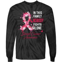 In This Family Nobody Fights Alone Breast Cancer Awareness Tie-Dye Long Sleeve Shirt