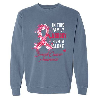 In This Family Nobody Fights Alone Breast Cancer Awareness Garment-Dyed Sweatshirt