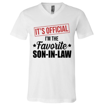 Im The Favorite Son In Law Funny Gift V-Neck T-Shirt