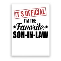 Im The Favorite Son In Law Funny Gift Poster