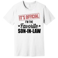 Im The Favorite Son In Law Funny Gift Premium T-Shirt