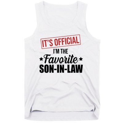 Im The Favorite Son In Law Funny Gift Tank Top