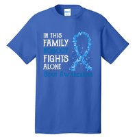 In This Family Nobody Fights Alone Gout Gift Tall T-Shirt