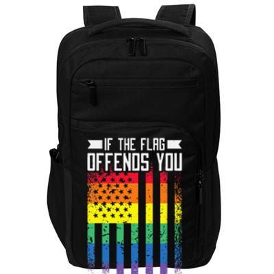 If The Flag Offends You I'll Help You Pack LGBTQ Impact Tech Backpack