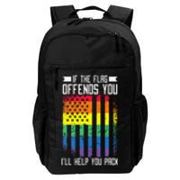 If The Flag Offends You I'll Help You Pack LGBTQ Daily Commute Backpack