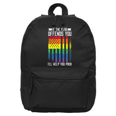 If The Flag Offends You I'll Help You Pack LGBTQ 16 in Basic Backpack