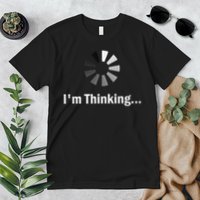 I'm Thinking For Geeks Nerds Programmers Funny Premium T-Shirt
