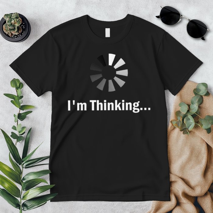 I'm Thinking For Geeks Nerds Programmers Funny Premium T-Shirt