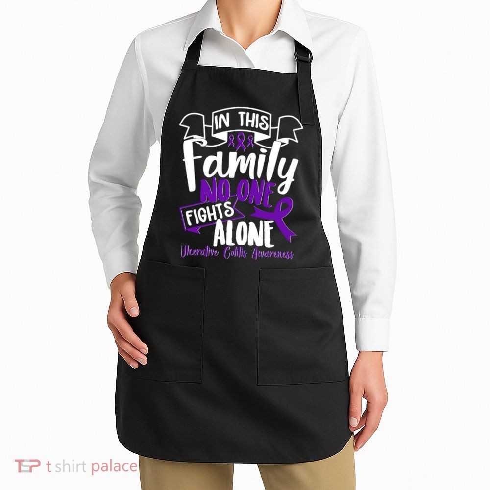 In This Family No One Fights Alone Ulcerative Colitis Awareness Apron
