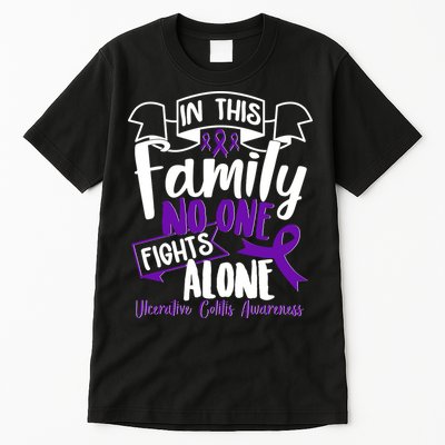 In This Family No One Fights Alone Ulcerative Colitis Awareness Tall T-Shirt