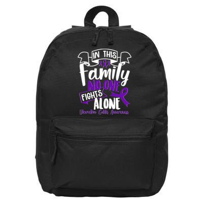In This Family No One Fights Alone Ulcerative Colitis Awareness 16 in Basic Backpack