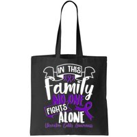 In This Family No One Fights Alone Ulcerative Colitis Awareness Bag
