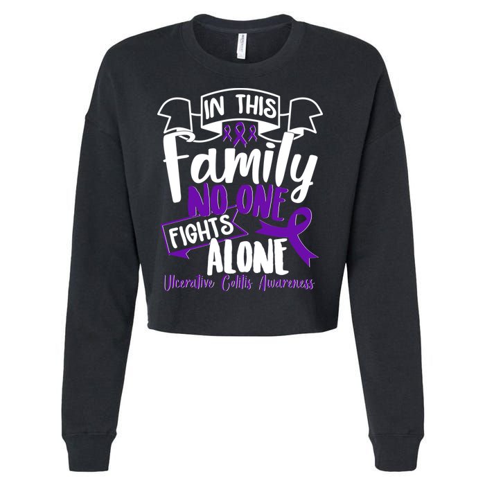 In This Family No One Fights Alone Ulcerative Colitis Awareness Cropped Pullover Crew